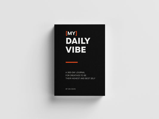 My Daily Vibe -- 365-day Journal For Creatives To Be Their Highest and Best Self